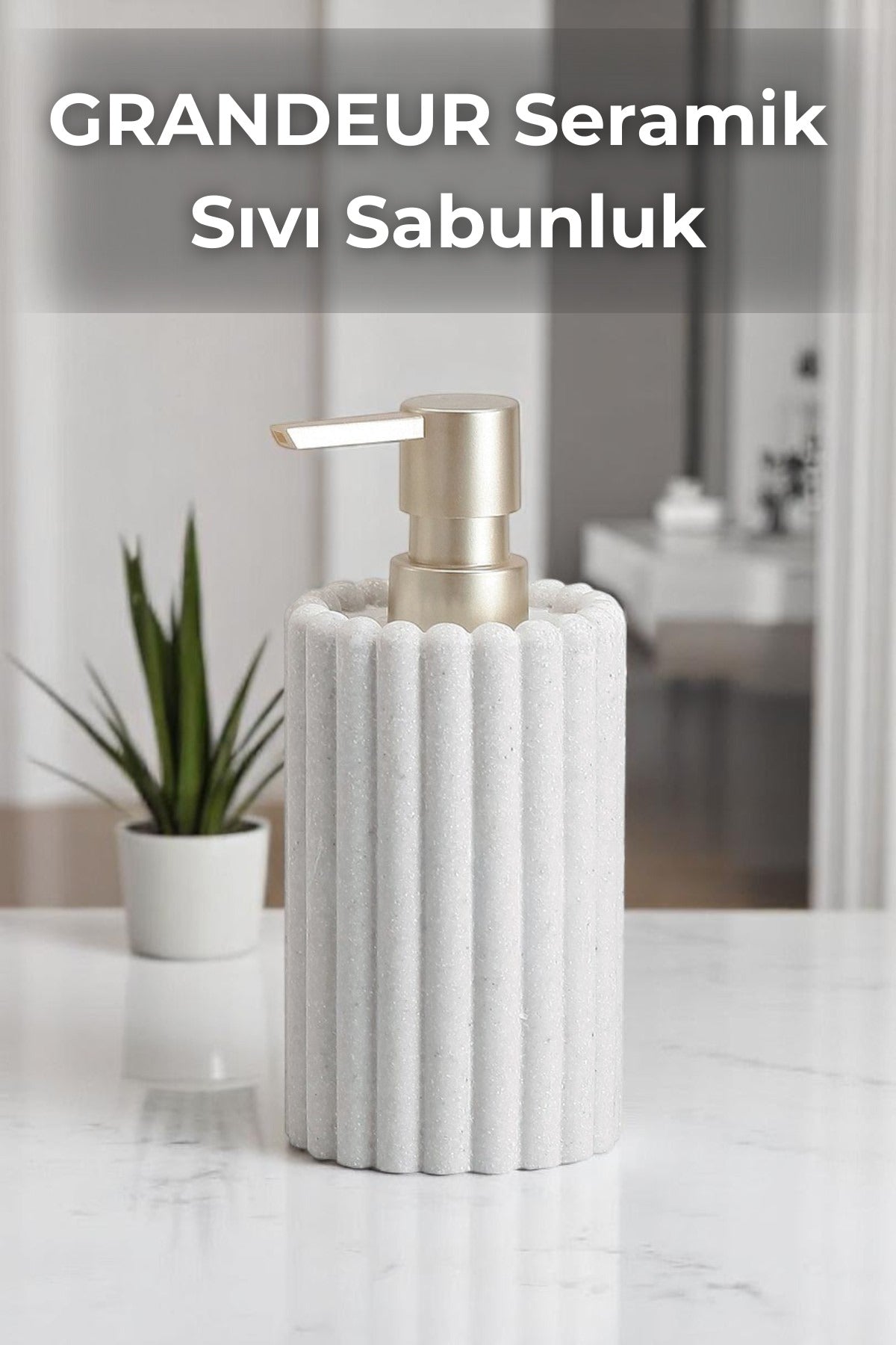 GRANDEUR Seramik Sıvı Sabunluk Ekru